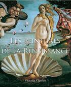 Couverture du livre « Les peintures de la renaissance » de Victoria Charles aux éditions Parkstone International