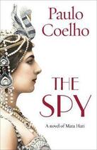 Couverture du livre « The spy » de Paulo Coelho aux éditions Random House Uk