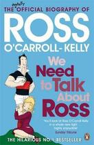 Couverture du livre « We need to talk about Ross » de Ross O'Carroll-Kelly aux éditions Adult Pbs