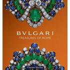 Couverture du livre « Bulgari treasures of rome » de Vincent Meylan aux éditions Antique Collector's Club