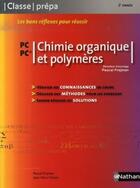 Couverture du livre « CLASSE PREPA ; chimie organique et polymères ; pc/pc* ; 2ème année » de Pascal Frajman et Jean-Marc Urbain aux éditions Nathan Technique