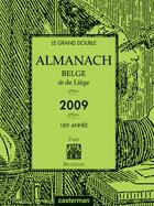 Couverture du livre « Almanach belge dit de Liège (édition 2009) » de  aux éditions Casterman