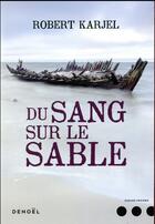 Couverture du livre « Du sang sur le sable » de Robert Karjel aux éditions Denoel