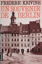 Couverture du livre « Un souvenir de berlin » de Frederic Krivine aux éditions Denoel