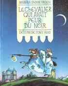 Couverture du livre « Le chevalier qui avait peur du noir » de Tony Ross et Barbara Shook Hazen aux éditions Ecole Des Loisirs