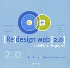 Couverture du livre « (re) design web (2.0) conduite de projet » de Goto K aux éditions Eyrolles