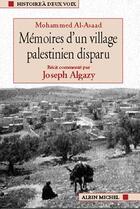 Couverture du livre « Mémoires d'un village palestinien disparu » de Al-Asaad Mohammed aux éditions Albin Michel