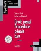 Couverture du livre « Droit pénal ; procédure pénale (édition 2020) » de Catherine Ginestet et Thierry Gare aux éditions Dalloz