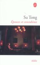 Couverture du livre « Epouses et concubines » de Tong Su aux éditions Le Livre De Poche