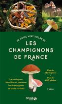 Couverture du livre « Les champignons de France (9e édition) » de Herve Chaumeton aux éditions Solar