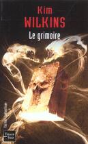 Couverture du livre « Le grimoire » de Kim Wilkins aux éditions Fleuve Editions