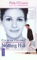 Couverture du livre « Coup De Foudre A Notting Hill » de O Connor aux éditions Pocket