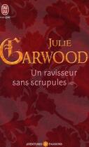 Couverture du livre « Un ravisseur sans scrupules » de Julie Garwood aux éditions J'ai Lu