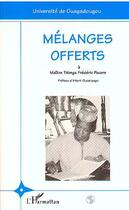 Couverture du livre « Mélanges offerts à Maître Titinga Frédéric Pacéré » de  aux éditions Editions L'harmattan