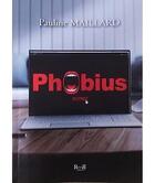 Couverture du livre « Phobius » de Pauline Maillard aux éditions Revoir