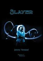 Couverture du livre « Slayer » de Verniaud aux éditions Baudelaire