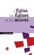 Couverture du livre « L?Église, les Églises et les oeuvres » de Cnef aux éditions Blf Europe