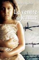 Couverture du livre « Le ventre de Jeanne » de Arnaud Gobin aux éditions Terriciae
