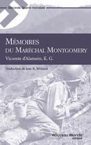 Couverture du livre « Mémoires du Maréchal Montgomery » de Marechal Montgomery aux éditions Nouveau Monde