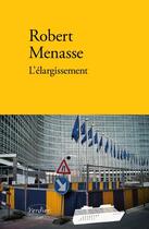 Couverture du livre « L'élargissement » de Robert Menasse aux éditions Verdier