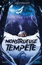 Couverture du livre « Monstrueuse tempête » de Fabien Fernandez aux éditions Scrineo