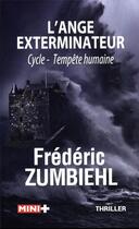 Couverture du livre « L'ange exterminateur » de Frederic Zumbiehl aux éditions M+ Editions