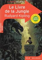 Couverture du livre « Le livre de la jungle » de Rudyard Kipling et Catherine Moreau aux éditions Belin Education