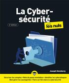 Couverture du livre « La cybersécurité pour les nuls (2e édition) » de Joseph Steinberg aux éditions First Interactive