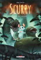 Couverture du livre « Scurry Tome 2 : la forêt immergée » de Mac Smith aux éditions Delcourt