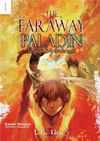 Couverture du livre « The faraway paladin Tome 1 : Le garçon de la cité des morts » de Kususaga Rin et Kanata Yanagino aux éditions Lanovel Edition