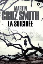 Couverture du livre « La suicidée » de Martin Cruz Smith aux éditions Calmann-levy