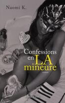 Couverture du livre « Confessions en la mineure » de Naomi Kayembe aux éditions France-empire