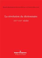 Couverture du livre « La revolution du dictionnaire (xixe-xxie siecles) » de Dotoli/Boccuzzi aux éditions Hermann