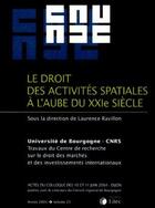 Couverture du livre « Le droit des activités spatiales à l'aube du XXe siècle » de Laurence Ravillon aux éditions Lexisnexis