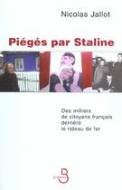 Couverture du livre « Pieges par staline » de Nicolas Jallot aux éditions Belfond