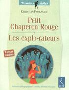 Couverture du livre « IAD - Petit Chaperon Rouge - Les explo-rateurs » de Christian Poslaniec aux éditions Retz