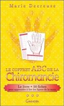 Couverture du livre « Le coffret ABC de la chiromancie » de Marie Decreuse aux éditions Grancher