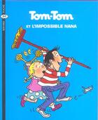 Couverture du livre « Tom-Tom et Nana T.1 ; Tom-Tom et l'impossible Nana » de Bernadette Despres et Jacqueline Cohen aux éditions Bayard Jeunesse