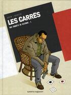 Couverture du livre « Les Carrés - Tome 01 : Carré noir » de Eric Adam et Olivier Martin aux éditions Vents D'ouest