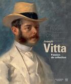 Couverture du livre « Joseph Vitta, passion de collection » de Francois Blanchetierre et William Saade aux éditions Somogy