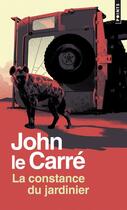 Couverture du livre « La constance du jardinier » de John Le Carre aux éditions Points