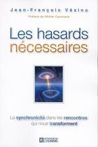 Couverture du livre « Hasards necessaires » de Vezina/Cazenave aux éditions De L'homme