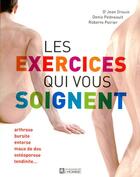 Couverture du livre « Les exercices qui vous soignent » de Drouin/Pedneault/Roy aux éditions Editions De L'homme