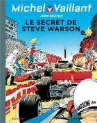 Couverture du livre « Michel Vaillant Tome 28 : le secret de Steve Warson » de Jean Graton aux éditions Dupuis
