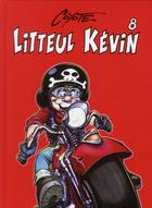 Couverture du livre « Litteul Kévin T.8 » de Coyote aux éditions Lombard