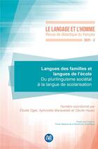 Couverture du livre « Langues des familles et langues de l'ecole - vol56 - du plurilinguisme societal a la langue de scola » de Oger/Maravelaki aux éditions Eme Editions