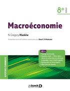 Couverture du livre « Macroéconomie (8e édition) » de Gregory N. Mankiw aux éditions De Boeck Superieur