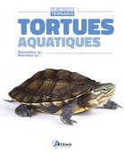 Couverture du livre « Tortues aquatiques ; pelomedusa sp., mauremys sp... » de David Kirkpatrick aux éditions Artemis