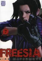 Couverture du livre « Freesia t.7 » de Jiro Matsumoto aux éditions Kaze