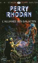 Couverture du livre « Perry Rhodan - cycle 11 ; aphilie t.9 ; l'alliance des galactes » de Clark Darlton et Karl-Herbert Scheer aux éditions 12-21